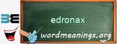 WordMeaning blackboard for edronax